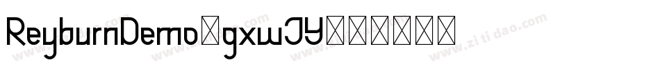 ReyburnDemo-gxwJY字体转换