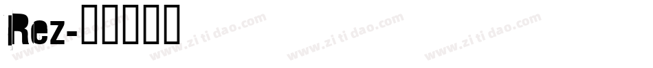 Rez字体转换