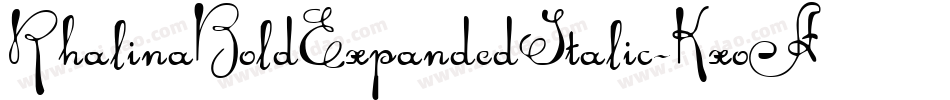 RhalinaBoldExpandedItalic-KxoA字体转换 RhalinaBoldExpandedItalic-KxoA字体转换