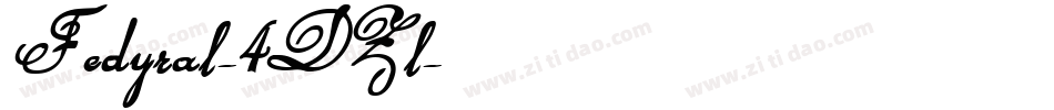 Fedyral-4DZl字体转换 Fedyral-4DZl字体转换