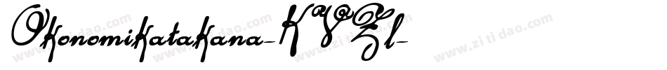 Okonomikatakana-KVZl字体转换