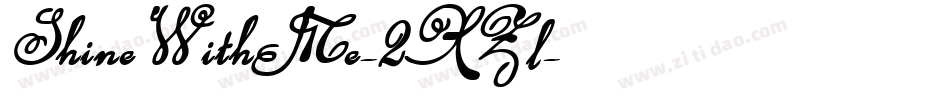 ShineWithMe-2XZl字体转换