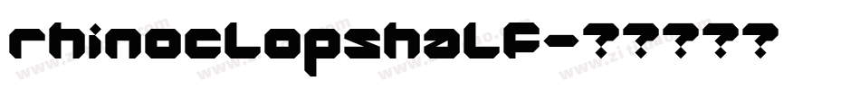 rhinoclopshalf字体转换