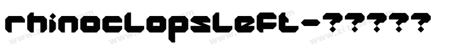 rhinoclopsleft字体转换