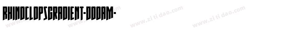 RhinoclopsGradient-DOOAm字体转换