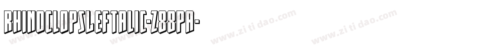 RhinoclopsLeftalic-z88pa字体转换