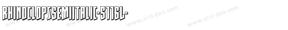 RhinoclopsSemiItalic-5116L字体转换