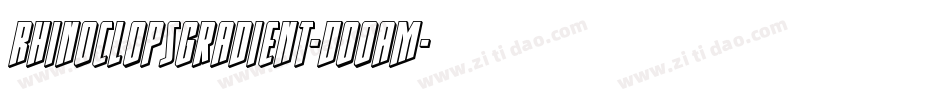 RhinoclopsGradient-DOOAm字体转换