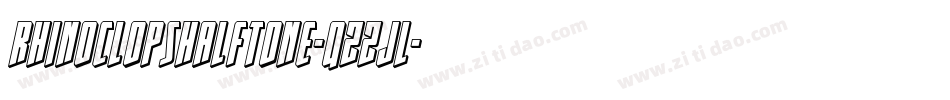RhinoclopsHalftone-qZZJl字体转换
