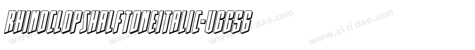 RhinoclopsHalftoneItalic-VGG56字体转换