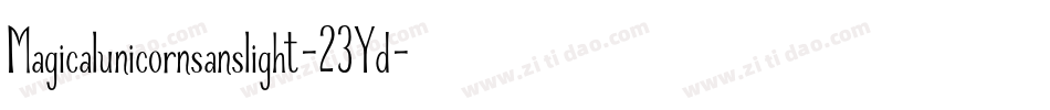 Magicalunicornsanslight-23Yd字体转换