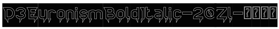 D3EuronismBoldItalic-2OZl字体转换
