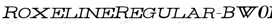 RoxelineRegular-BW0Rn字体转换 RoxelineRegular-BW0Rn字体转换