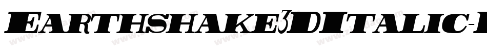 Earthshake3DItalic-ROmV字体转换
