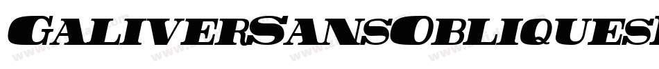 GaliverSansObliquesItalic-r1jx字体转换