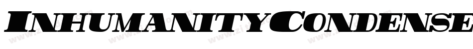 InhumanityCondensedItalic-r6qp字体转换 InhumanityCondensedItalic-r6qp字体转换