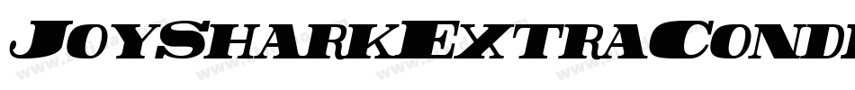 JoySharkExtraCondensedItalic-rZp8字体转换