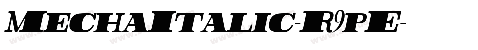 MechaItalic-R9pE字体转换