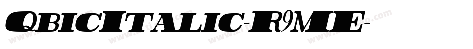 QbicItalic-R9ME字体转换