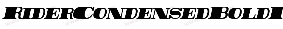 RiderCondensedBoldItalic-r06K字体转换
