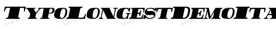 TypoLongestDemoItalic-r9BL字体转换