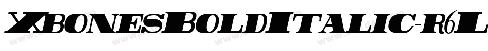 XbonesBoldItalic-r6LL字体转换