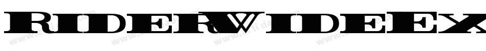 RiderWideExpandedExtrablackItalic-7Yx4字体转换 RiderWideExpandedExtrablackItalic-7Yx4字体转换