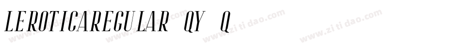 LeroticaRegular-qy0q字体转换