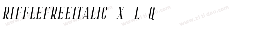 RifflefreeItalic-x3L0q字体转换