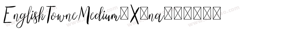 EnglishTowneMedium-X3na字体转换