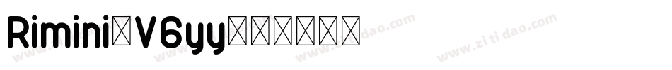 Rimini-V6yy字体转换