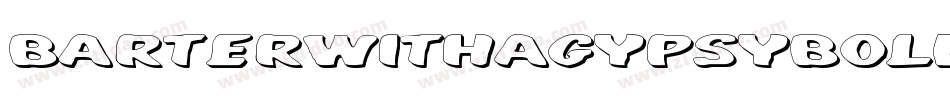 BarterwithagypsyBold-4M3D字体转换