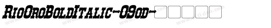 RioOroBoldItalic-O9od字体转换