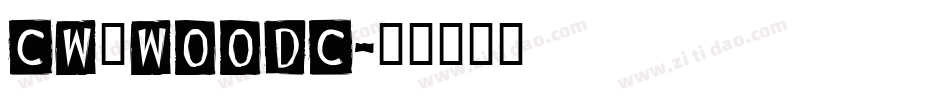 CW_WOODC字体转换