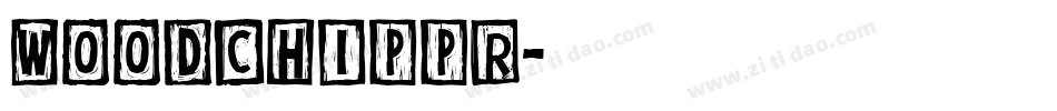 Woodchippr字体转换