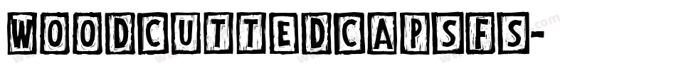 WoodcuttedCapsFS字体转换