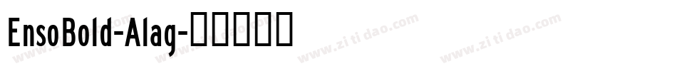 EnsoBold-Alag字体转换