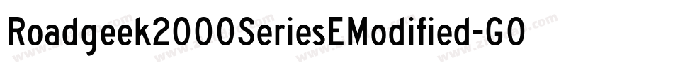 Roadgeek2000SeriesEModified-GOAA字体转换 Roadgeek2000SeriesEModified-GOAA字体转换