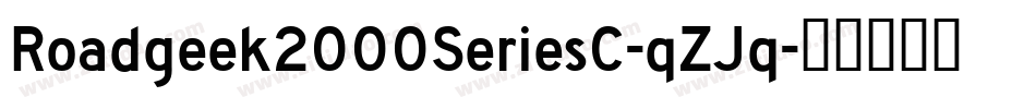 Roadgeek2000SeriesC-qZJq字体转换