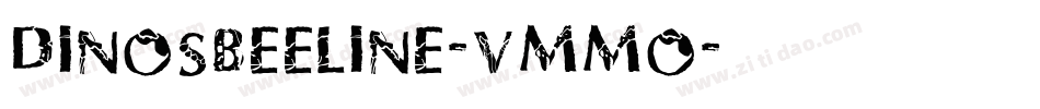 Dinosbeeline-vmmO字体转换