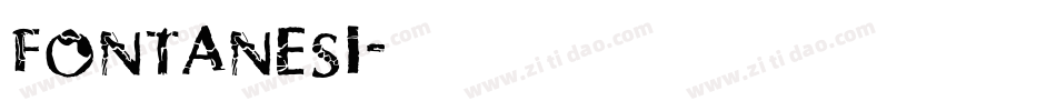 Fontanesi字体转换
