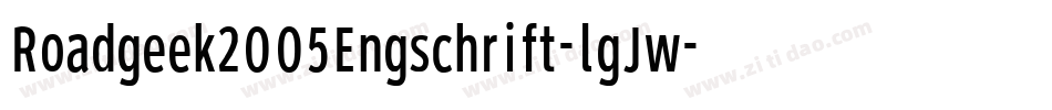 Roadgeek2005Engschrift-lgJw字体转换
