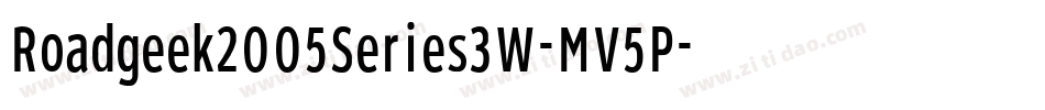 Roadgeek2005Series3W-MV5P字体转换