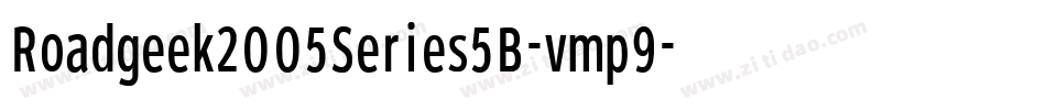 Roadgeek2005Series5B-vmp9字体转换