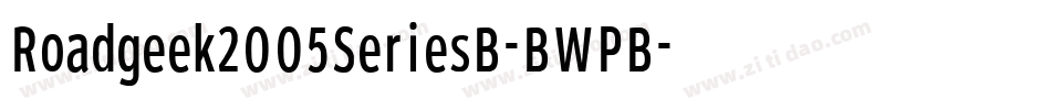 Roadgeek2005SeriesB-BWPB字体转换 Roadgeek2005SeriesB-BWPB字体转换