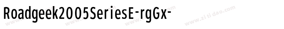 Roadgeek2005SeriesE-rgGx字体转换