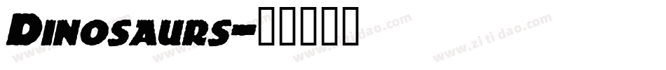 Dinosaurs字体转换
