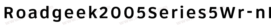 Roadgeek2005Series5Wr-nRJV字体转换