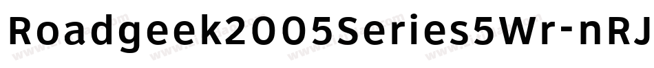 Roadgeek2005Series5Wr-nRJV字体转换
