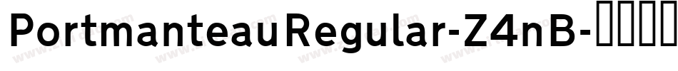 PortmanteauRegular-Z4nB字体转换